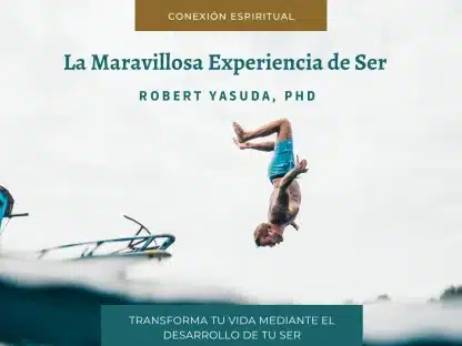 La Maravillosa Experiencia de Ser